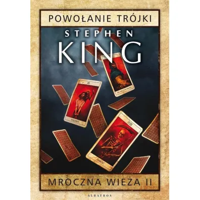 Mroczna Wie�a tom 2. Powo�anie tr�jki - Stephen King