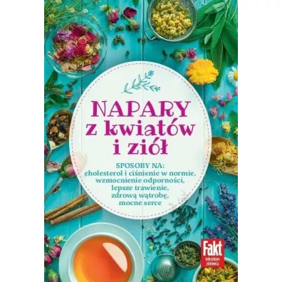 Napary z kwiatw i zi