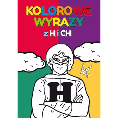 Kolorowe wyrazy z H i CH - Beata Guzowska