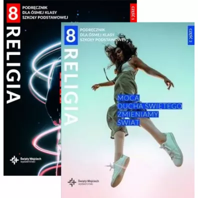 Pakiet Religia 8. Moc� Ducha �wi�tego zmieniamy �wiat. Podr�cznik dla �smej klasy szko�y podstawowej. Cz�ci: 1-2 - Beata Zawi�lak