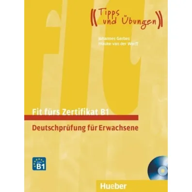 Fit furs Goethe-Zertifikat B1 LB +CD - Frauke van der Werff, Johannes Gerbes