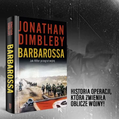 Barbarossa. Jak Hitler przegra� wojn�