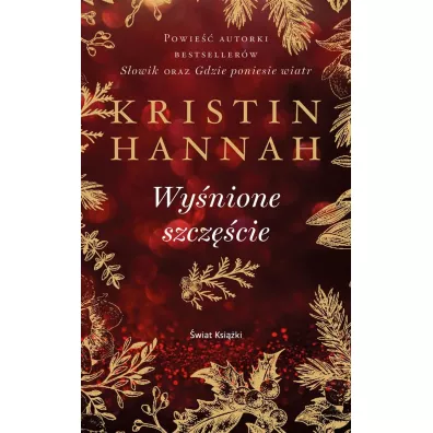 Wy�nione szcz�cie - Kristin Hannah