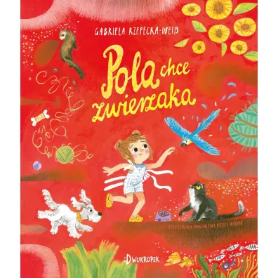 Pola chce zwierzaka