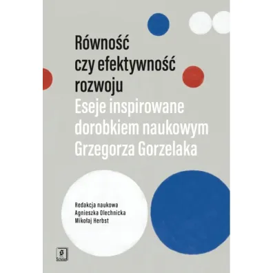 R�wno�� czy efektywno�� rozwoju