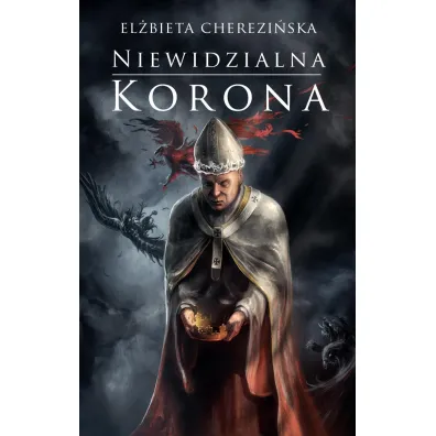 Niewidzialna korona - El�bieta Cherezi�ska