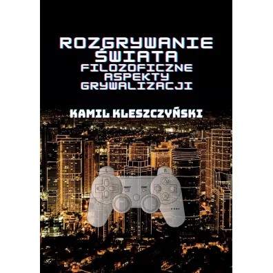 Rozgrywanie �wiata - Kamil  Kleszczy�ski