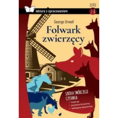 Folwark zwierz�cy z opracowaniem - George Orwell