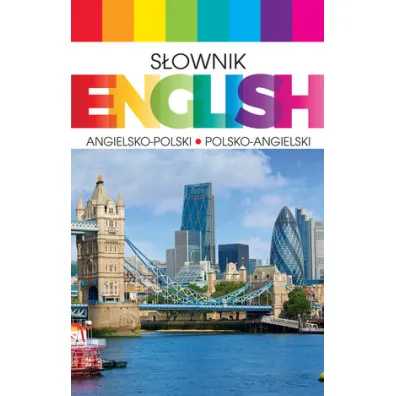 S�ownik English angielsko-polski, polsko-angielski - Andrzej Kaznowski, Tadeusz J. Grzebieniowski