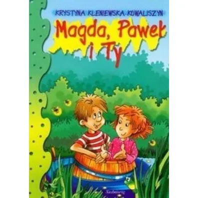 Magda, Pawe� i Ty - Krystyna Kleniewska-Kowaliszyn