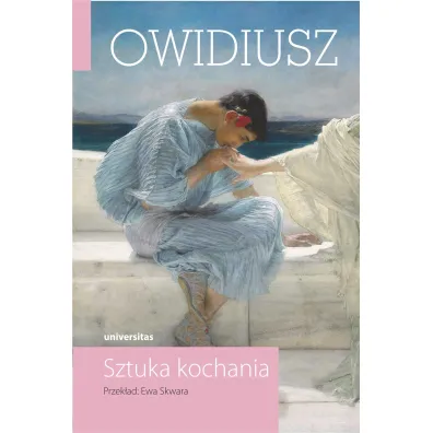 Sztuka kochania - Owidiusz