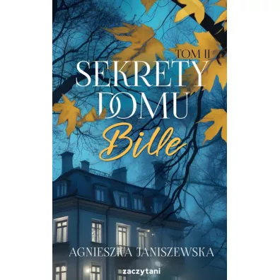 Sekrety domu Bille. Tom 2 - Agnieszka Janiszewska
