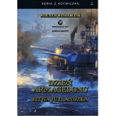 Dzie� Armagedonu. Bitwa jutlandzka w.3 - Wojciech  W��darczak