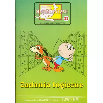 Miniatury matematyczne 33 Zadania logiczne - Pawe� Jarek, Zbigniew Bobi�ski, P. J�drzejewicz