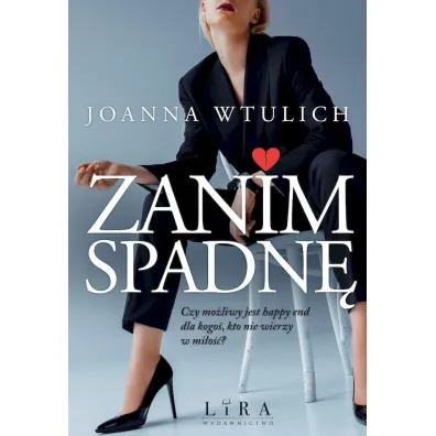 Zanim spadn� - Joanna  Wtulich