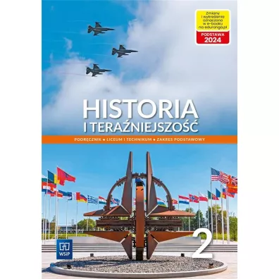 Historia i teraniejszo 2. Podrcznik dla licew i technikw. Zakres podstawowy - Izabella Modzelewska-Rysak, Leszek Rysak, Karol Wilczyski, Adam Cisek, Marian  Buczyski, Tomasz  Grochowski, Witold  Pelczar