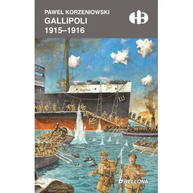 Gallipoli 1915-1916 - Pawe� Korzeniowski