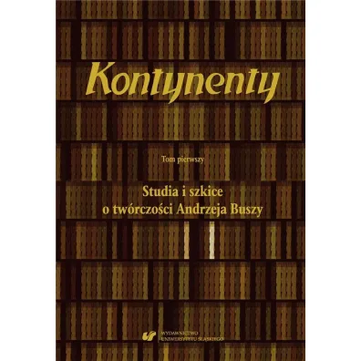 Kontynenty T.1 - Marian Kisiel, Janusz  Pasterski
