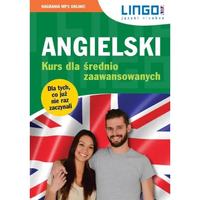 Angielski. Kurs dla �rednio zaawansowanych - Gabriela Oberda, Iwona Wi�ckowska