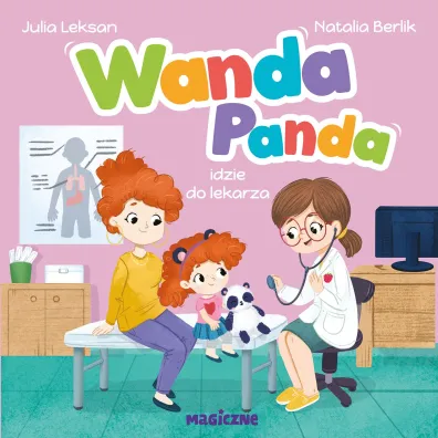 Wanda Panda idzie do lekarza - Julia  Leksan