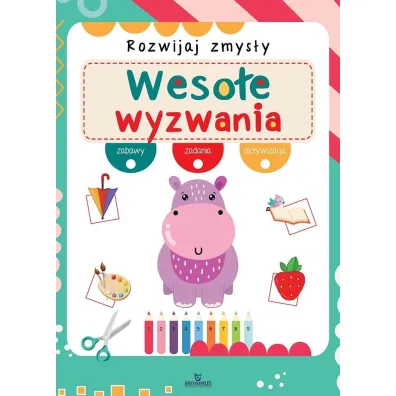 Weso�e wyzwania. Rozwijaj zmys�y
