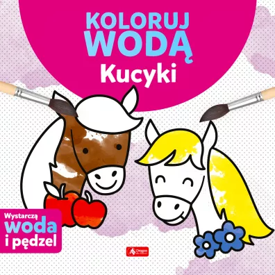Koloruj wod. Kucyki - Justyna  Tkocz
