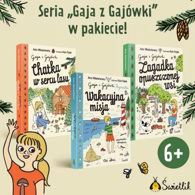 Pakiet Gaja z Gajwki. Tomy 1-3: Chatka w sercu lasu, Zagadka opuszczonej wsi, Wakacyjna misja