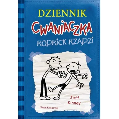 Rodrick rz�dzi. Dziennik Cwaniaczka. Tom 2