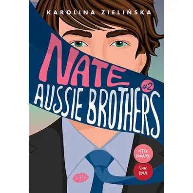 Nate. Seria Aussie Brothers. Tom 2 - Karolina  Zieli�ska
