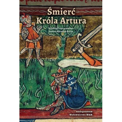 �mier� Kr�la Artura - Joanna Gorecka-Kalita
