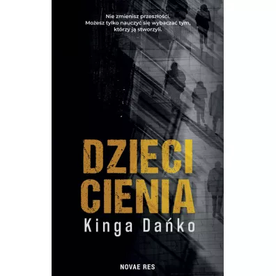 Dzieci cienia - Kinga Dako