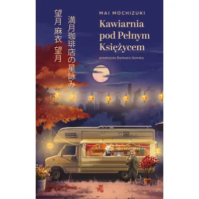 Kawiarnia pod Pe�nym Ksi�ycem - Mai Mochizuki