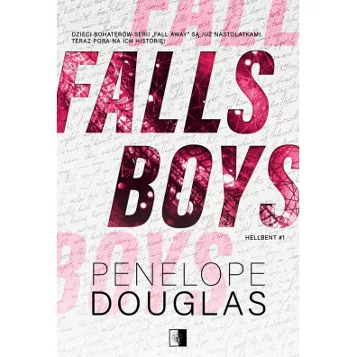 Falls Boys. Hellbent. Tom 1 - Penelope Douglas