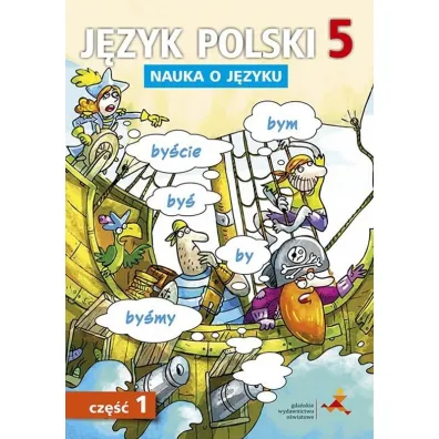 J�zyk polski nauka o j�zyku dla klasy 5 cz�� 1 szko�a podstawowa
