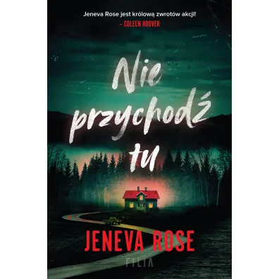 Nie przychod� tu - Rose Jeneva