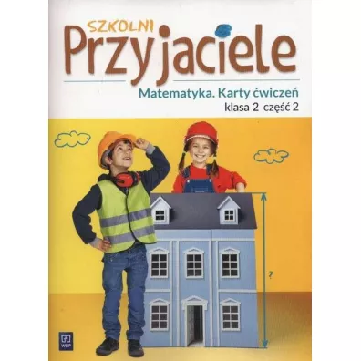 Szkolni przyjaciele. Matematyka. Karty �wicze�. Klasa 2. Cz�� 2. Edukacja wczesnoszkolna - Kamila �yczek, Aneta  Chankowska