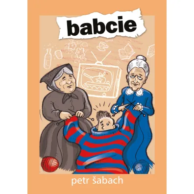 Babcie - Petr Sabach