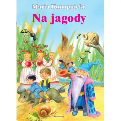 Na jagody - Maria Konopnicka