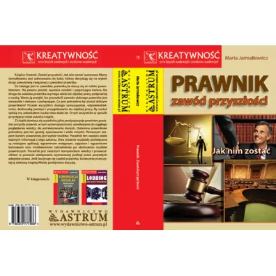 Prawnik. Zawd przyszoci. Jak nim zosta - Marta Jarmakowicz