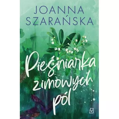Pie�niarka zimowych p�l. Le�ne pejza�e. Tom 4 - Joanna Szara�ska