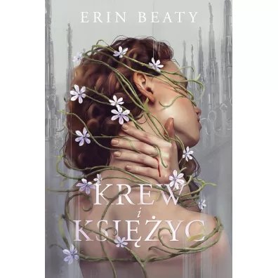Krew i ksi�yc - Erin Beaty