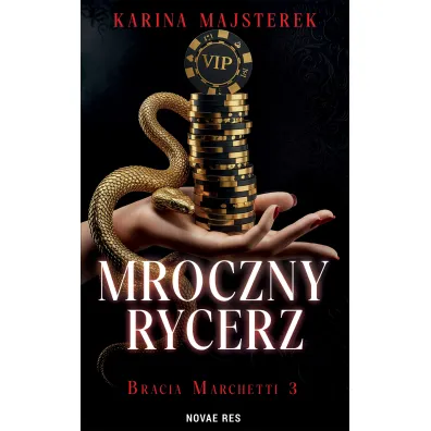 Mroczny rycerz - Karina Majsterek