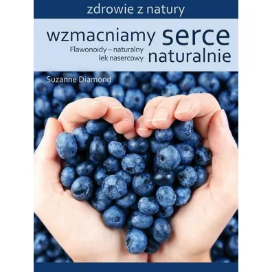 Wzmacniamy serce naturalnie - Suzanne Diamond