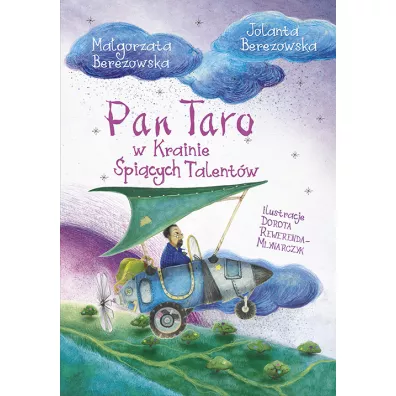 Pan Taro w Krainie �pi�cych Talent�w - Jolanta  Berezowska