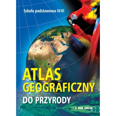 Atlas geograficzny do przyrody - Jacek Gawrysiak, Barbara  Gawrysiak