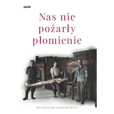 Nas nie po�ar�y p�omienie - W�adys�aw  Zarachowicz