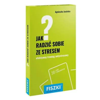 Jak radzi� sobie ze stresem? - Agnieszka Jasi�ska