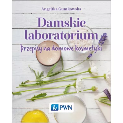 Damskie laboratorium - Angelika Gumkowska