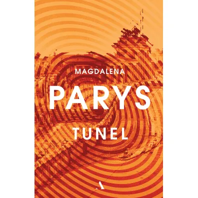 Tunel - Magdalena Parys