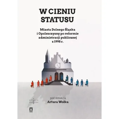 W cieniu statusu - Artur Wo�ek